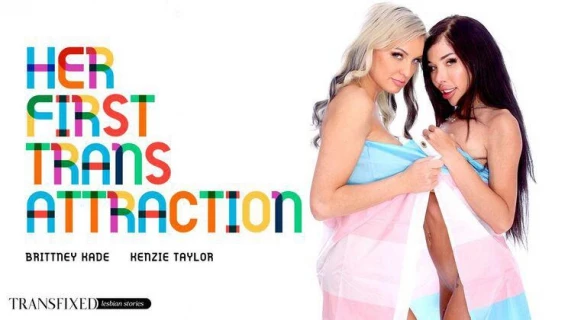 ⁣Transfixed | Her First Trans Attraction (Brittney Kade, Kenzie Taylor) 