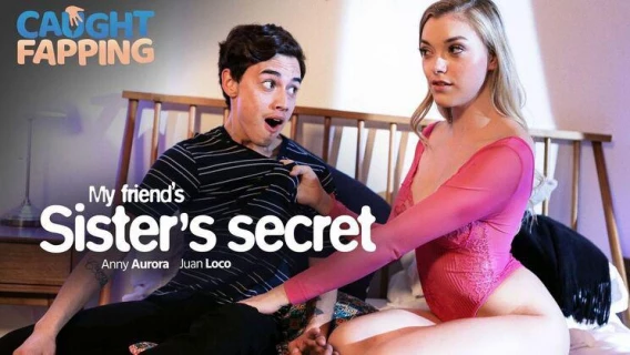 ⁣Caught Fapping | My Friends Sisters Secret (Anny Aurora, Juan Loco) 
