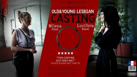 Mature.nl | A Hot Old And Young Lesbian Casting Session With Hot Lucifera Beast And MILF Milena Steel (Lucifera Bast, Milena Steel) 