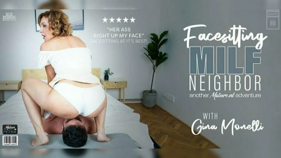 Mature.nl | Kinky MILF Gina Monelli Gives Her Facesitting Fetish Loving Neighbour The Day Of His Life (Mark Zane, Gina Monelli) 