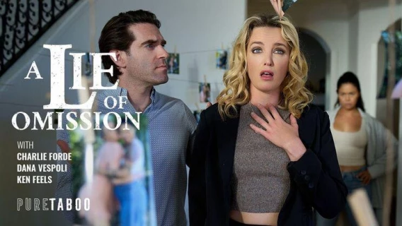 Pure Taboo | A Lie Of Omission (Charlie Forde, Ken Feels, Dana Vespoli) 