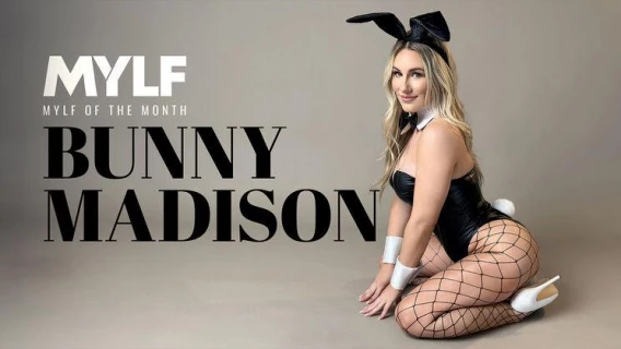 Mylf Of The Month | Everyone’s Favorite Bunny (Bunny Madison, Donnie Rock) 