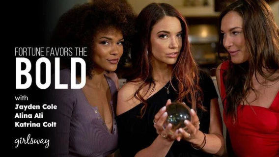 ⁣Girlsway | Fortune Favors The Bold (Katrina Colt, Alina Ali, Jayden Cole) 