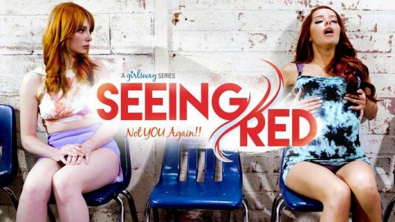 Seeing Red | Seeing Red: Not YOU Again!! (Lacy Lennon, Vanna Bardot) 