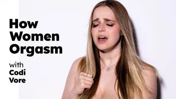 ⁣Adult Time Pilots | How Women Orgasm - Codi Vore (Codi Vore) 