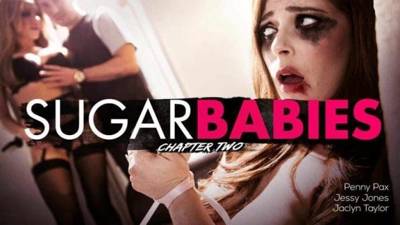 Pretty Dirty | Sugar Babies: Part Two (Penny Pax, Jessy Jones, Jaclyn Taylor) 