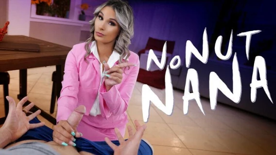 Perv Nana | No Nut Nana (Mandy Rhea, Nicky Rebel) 