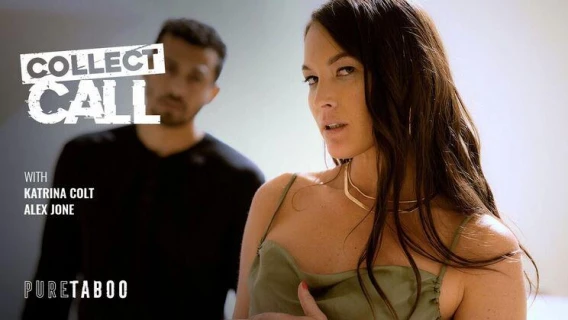 Pure Taboo | Collect Call (Alex Jones, Katrina Colt) 