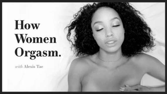 Adult Time Pilots | How Women Orgasm - Alexis Tae (Alexis Tae) 