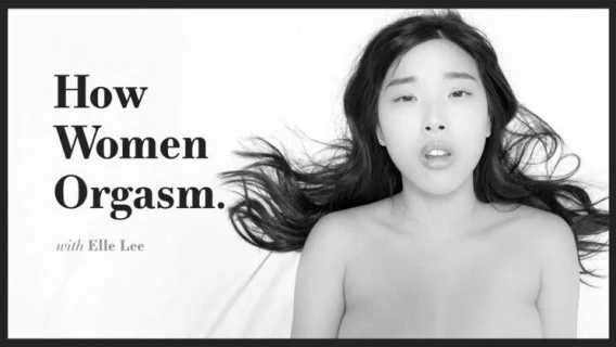 Adult Time Pilots | How Women Orgasm - Elle Lee (Elle Lee) 