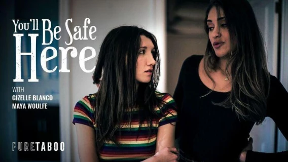 Pure Taboo | Youll Be Safe Here (Gizelle Blanco, Maya Woulfe) 