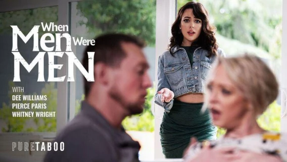 ⁣Pure Taboo | When Men Were Men (Whitney Wright, Dee Williams, Pierce Paris) 