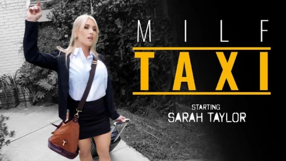MILF Taxi | Living In The Moment (Calvin Hardy, Sarah Taylor) 