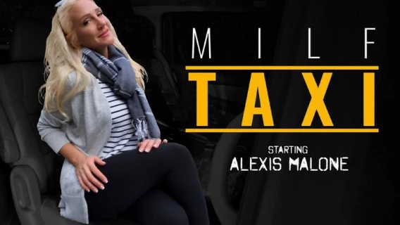 MILF Taxi | Revenge Is A Wild Ride (Calvin Hardy, Alexis Malone) 