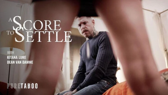 Pure Taboo | A Score To Settle (Dean Van Damme, Kitana Lure) 